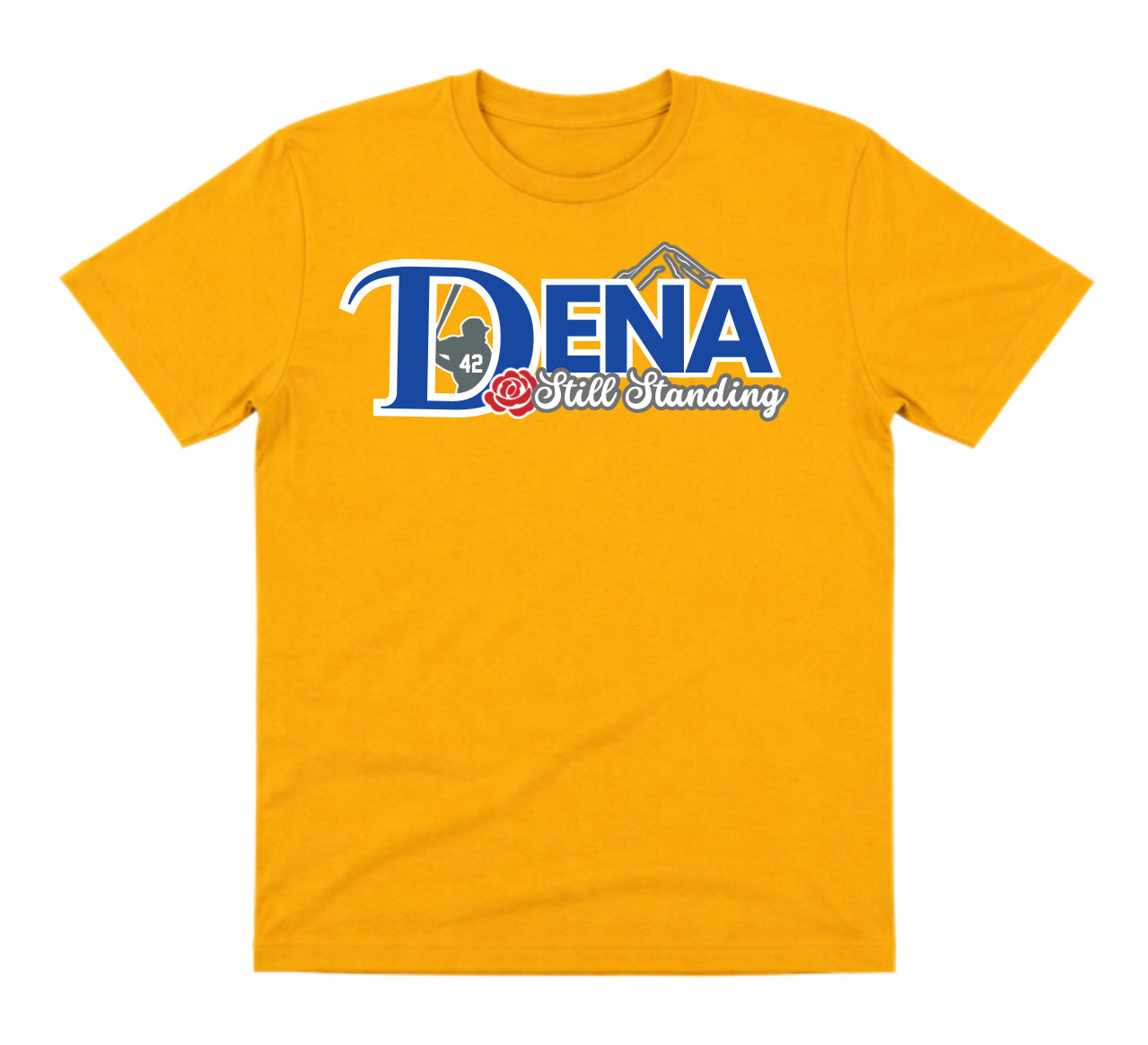 Dena Gold Shirt: Still Standing