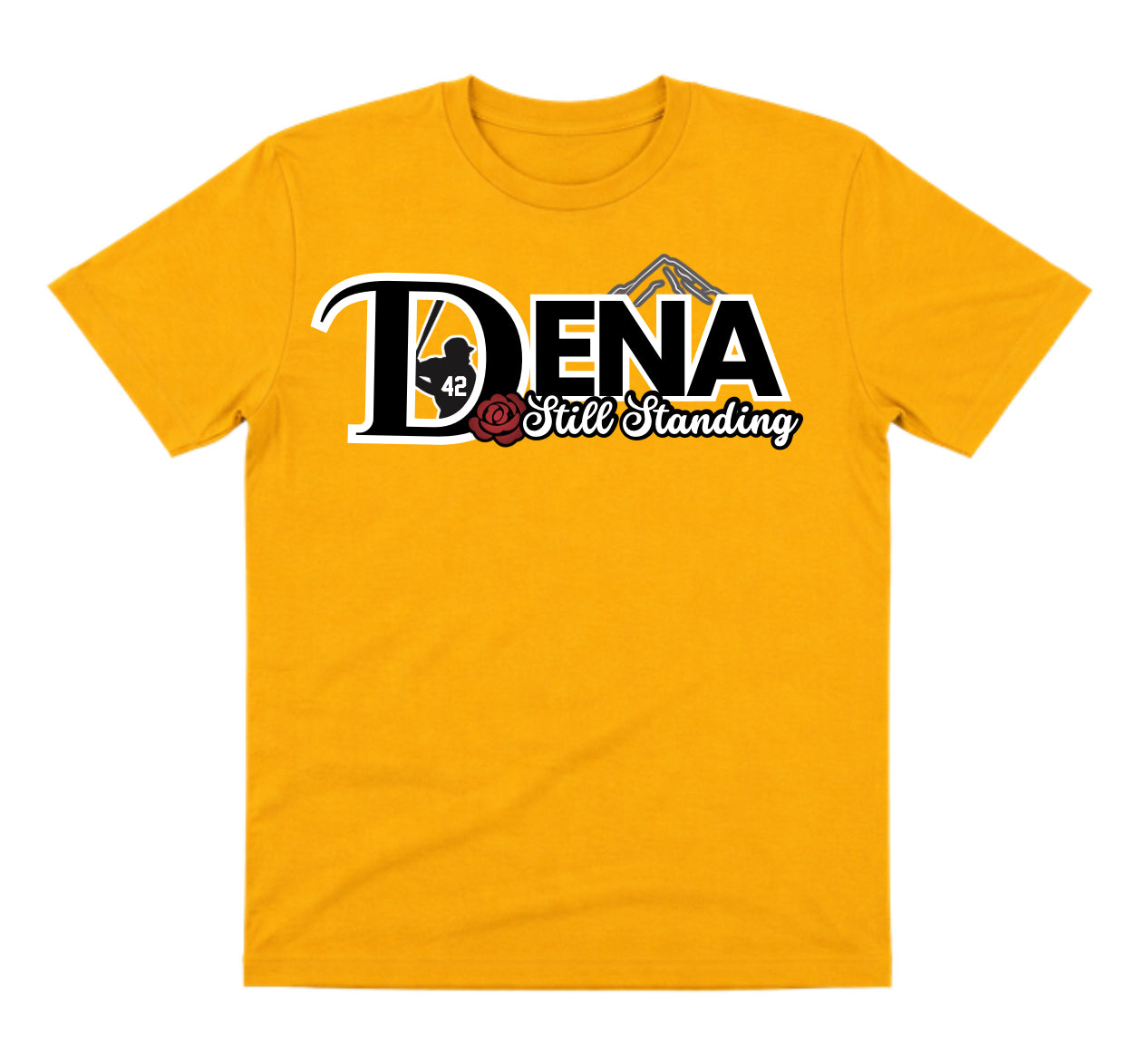 Dena Gold Shirt: Still Standing